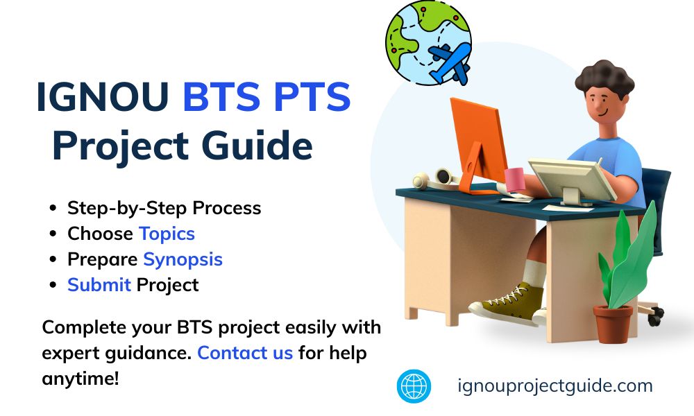 IGNOU BTS PTS Project Guide: Simple Step-by-Step Process for Students bts pts 1 & 2 ignouprojectguide post 1000 600px